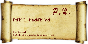 Pál Medárd névjegykártya